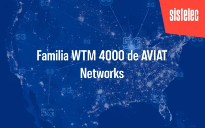 Familia WTM 4000 de AVIAT Networks
