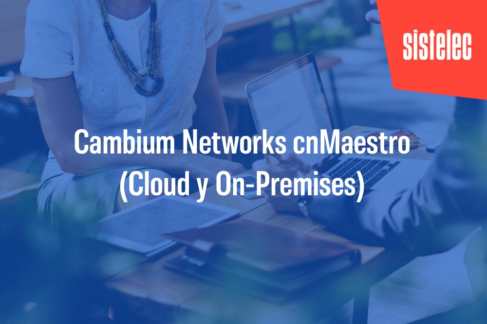 cambium networks cnmaestro cambium networks cnmaestro