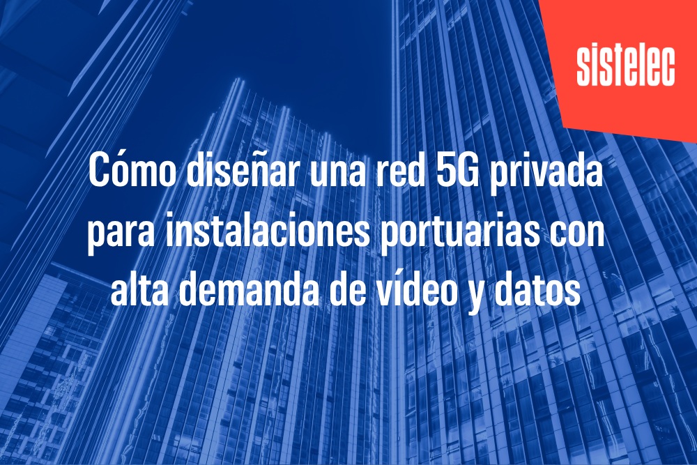 disenar red 5G privada disenar red 5G privada